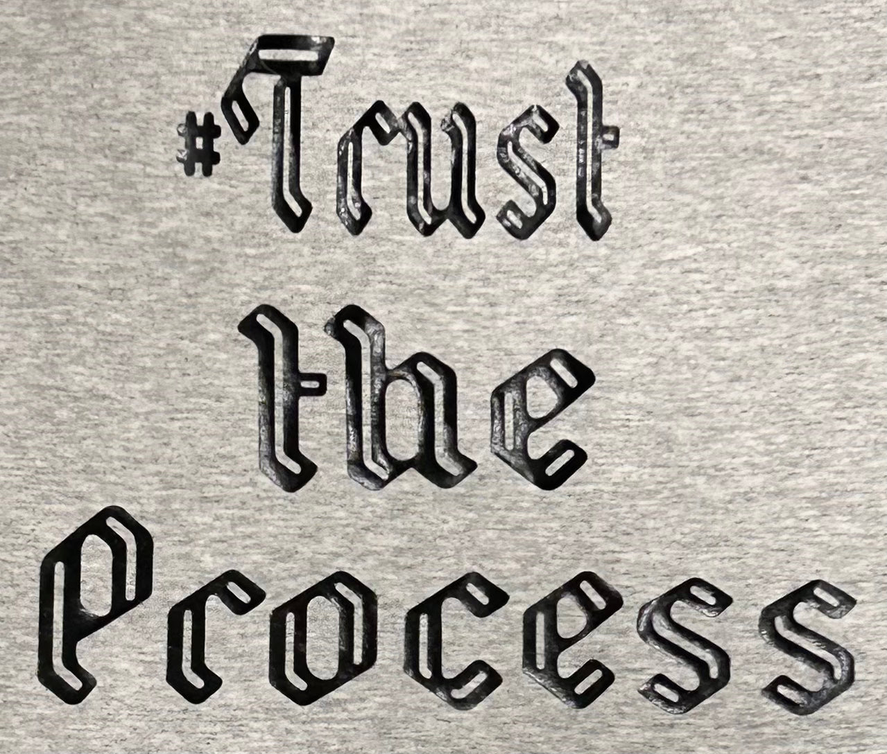 Trust the Process decal