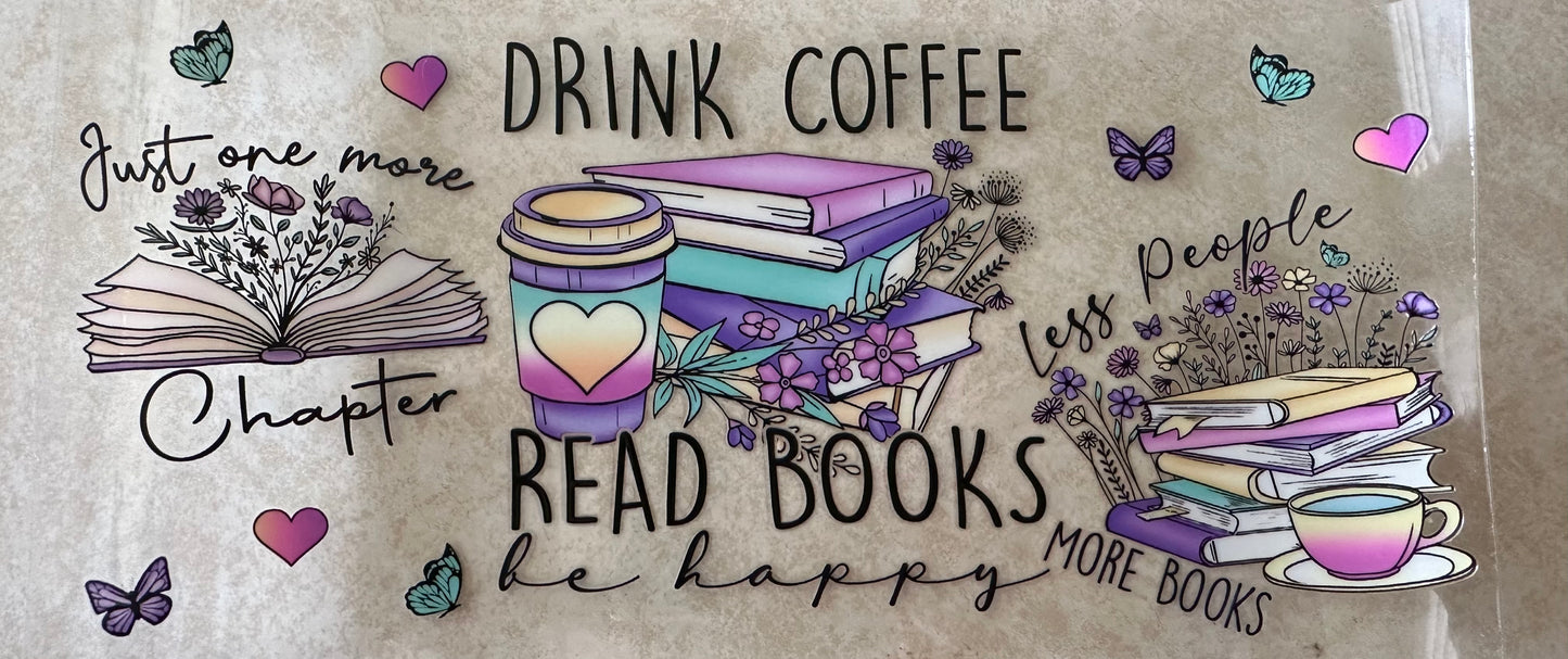 Drink coffee and read books