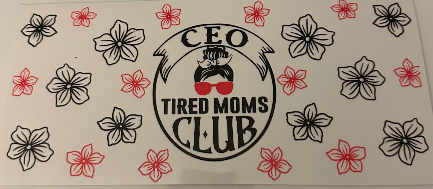 CEO tired moms club